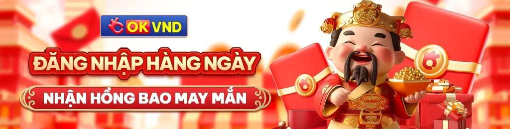 Okvndvt Đăng nhập hàng ngày nhận hồng bao may mắn
